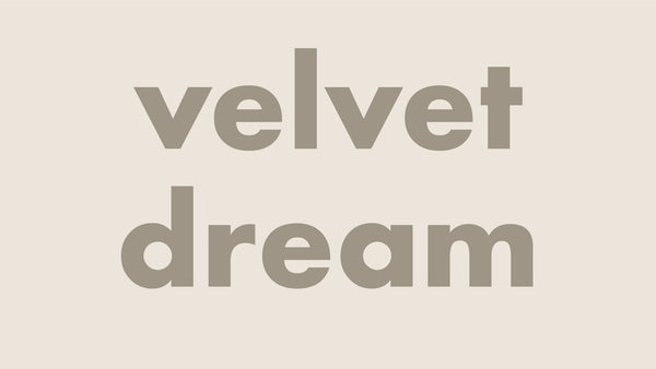 Velvet Dream